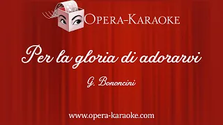 Per la gloria di adorarvi (F+) Karaoke Accompaniment