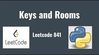 Leetcode 841: Keys and Rooms