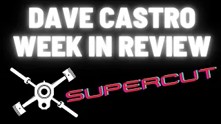 SuperCut | Dave Castro Week in Review