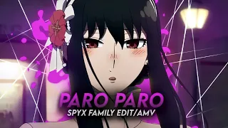 Spy X Family "Yor Forger" - Paro Paro [Edit/AMV]!