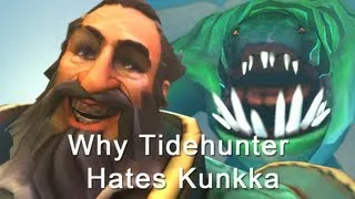 Why Tidehunter Hates Kunkka [SFM]