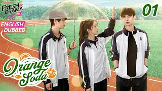 💥New【ENG DUB】Orange Soda ▶EP01 | 🍊A Handsome Newcomer | Eleanor Lee, He Changxi, Hollis