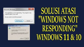 Solusi Mengatasi "Windows Not Responding" di Windows 11 dan 10