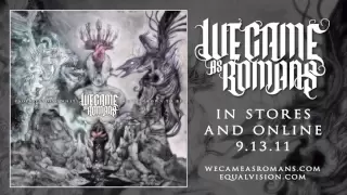 We Came As Romans "What My Heart Held" Track Inspiration