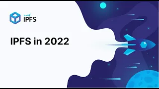 IPFS in 2022 ft. Molly Mackinlay