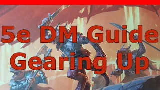 Becoming a Dungeon Master - Gearing Up