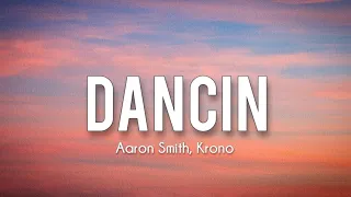 Aaron Smith - Dancin (Lyrics)