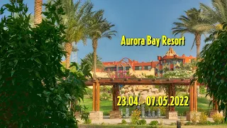 Aurora Bay Resort, Marsa Alam, hotel and snorkeling on april/may 2022
