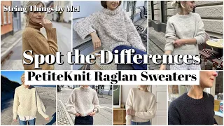 Comparing PetiteKnit's Raglan Sweater Patterns #raglansleeve #raglansweater