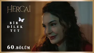 Reyyan’ın tek dileği - Hercai 60.Bölüm