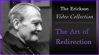 Dr. Erickson and the Art of Redirection - Erickson Streaming Video Collection