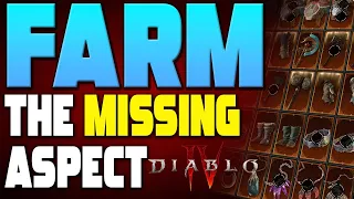 Diablo 4 - How To EASILY FARM Your MISSING LEGENDARY ASPECT!