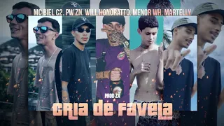 "CRIA DE FAVELA" - Mc Biel C2, Pw ZN, Will Honoratto, Menor Wh, Martelly (@prodzx)