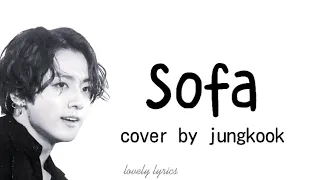 [hangul] Cover By Jungkook~ Sofa // Lyrics