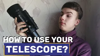 How to use your Telescope? (Quick guide for beginners)