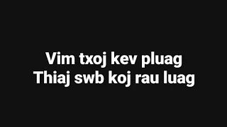 Vim txoj kev pluag thiaj swb koj rau luag( qub dab neeg) 12/2/20232023