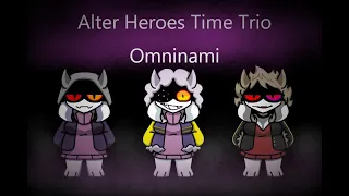 alter Heroes Time Trio Omninami