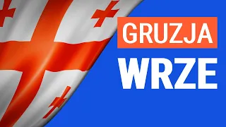 Czy Kaukaz odsuwa się do Rosji? Gruzja znów wrze - Wojciech Górecki, OSW