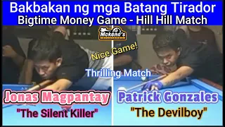 Bigtime Money Game - HIll Hill Match - Nice one!