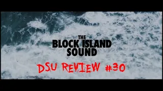 Review #30 Block Island Sound