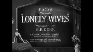 Lonely Wives (1931) [Comedy]
