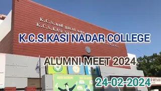 K.C.S.KASI NADAR COLLEGE ALUMNI MEET 2024 (24/02/2024)