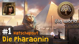 #1: Die Pharaonin (Ägypten) ✦ Let's Play Old World