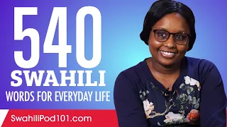 540 Swahili Words for Everyday Life - Basic Vocabulary #27