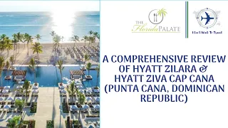 Hyatt Zilara & Hyatt Ziva Cap Cana (Punta Cana, Dominican Republic)