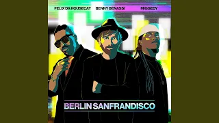 Berlin Sanfrandisco (Extended Mix)