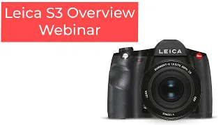 Leica S3 Overview with Ray Olson Webinar