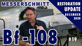 Messerschmitt Bf-108 - Restoration Update #19 - December 2020