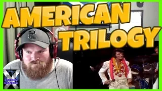 ELVIS PRESLEY An American Trilogy Reaction