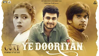 Ye Dooriyan : Raj Barman | Vivaan Shah | Pooja Pandey | Coat | Kumar Abhishek