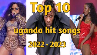 top ten Ugandans songs 2022 ( Enyimba ezisize mu mwaka 2022 - 2023 )