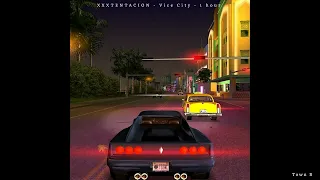 XXXTENTACION - Vice City - 1 hour / 512 kbps
