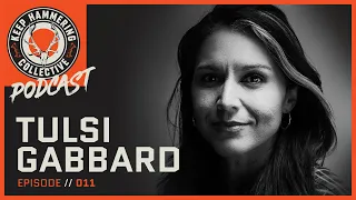 Tulsi Gabbard - Hard-working character | Keep Hammering | Ep. 011