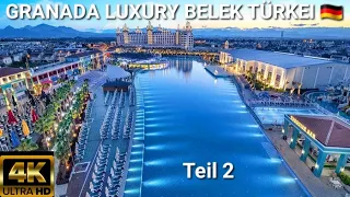 Hotel Granada Luxury Resort Belek Türkei Deutsch 🇩🇪 (TEIL 2) Pool 😍 Aqua Park 🤩 Rutschen 🥳 Türkiye