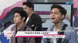 THE JUANS - NASAYANG LANG (NET25 LETTERS AND MUSIC)