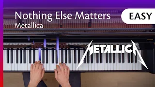 Nothing Else Matters - Metallica (Easy Piano Cover)
