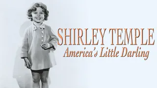 Shirley Temple: America’s Little Darling - Hollywood Idols