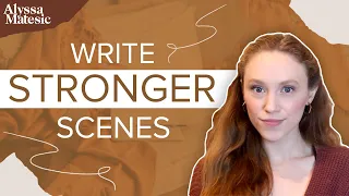 5 Ways to Write Better Scenes