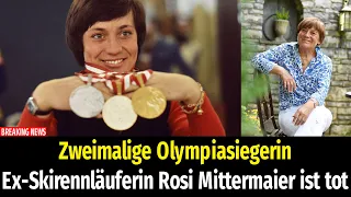 Zweimalige Olympiasiegerin Ex-Skirennläuferin Rosi Mittermaier ist tot