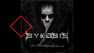 Sykosis - Drowning in Silence (2017)