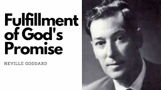 Neville Goddard Original Audio Lecture - Fulfillment of God's Promise