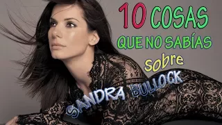 10 COSAS QUE NO SABÍAS SOBRE SANDRA BULLOCK