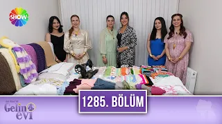 Aslı Hünel ile Gelin Evi 1285. Bölüm | 29 Nisan 2024