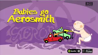 Babies Go Aerosmith. Full Album. Aerosmith para bebés