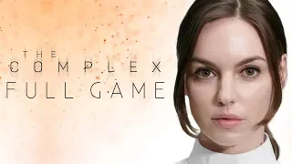 The Complex - Gameplay Walkthrough (FULL GAME)