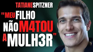 MÃE DE LUIS FELIPE MANVAILER GARANTE: MEU FILHO NÃO TIROU A VIDA DE TATIANE SPITZNER - CRIME S/A